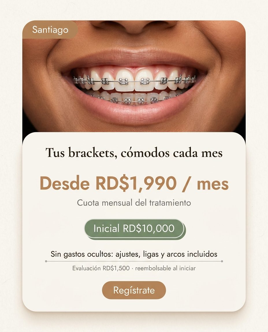 Ortodoncia: Cuotas mensuales RD$1,990 + inicial