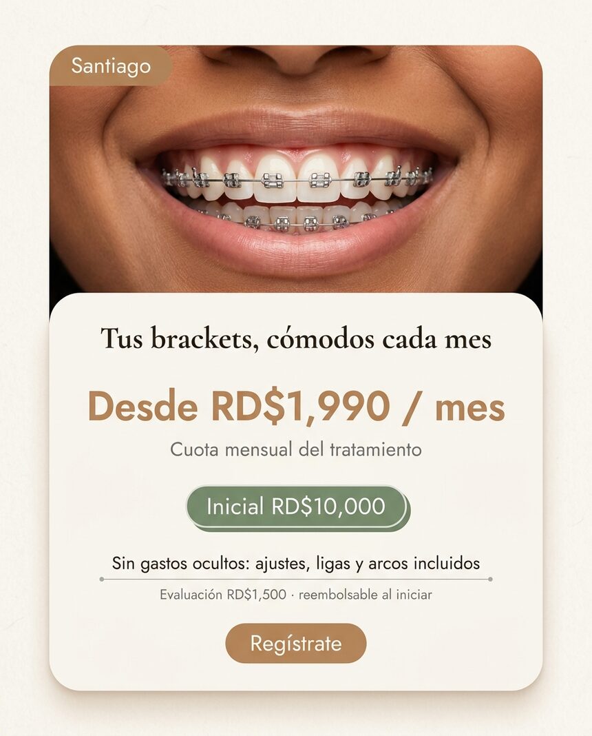 Ortodoncia: Cuotas mensuales RD$1,990 + inicial